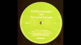 2020Soundsystem  -  High - Llorca's Remix