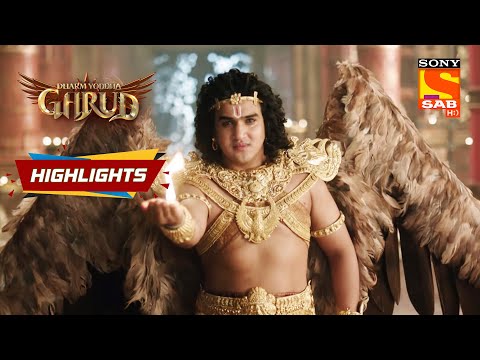 Dharm Yoddha Garud - Ep 74 | Highlights | धर्म योद्धा गरुड़