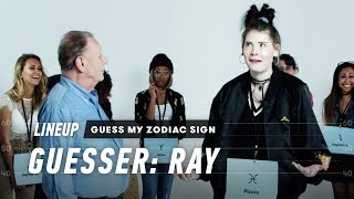 An Astrologer Guesses Strangers' Zodiac Sign (Ray) | Lineup | Cut