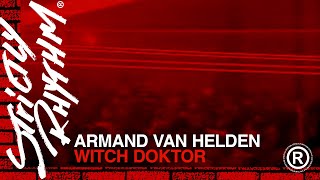 Armand Van Helden - Witch Doktor (Official Video)