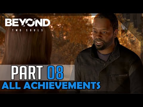 Beyond: Two Souls (All Achievements) – 100% Platinum Walkthrough #08 - Norah