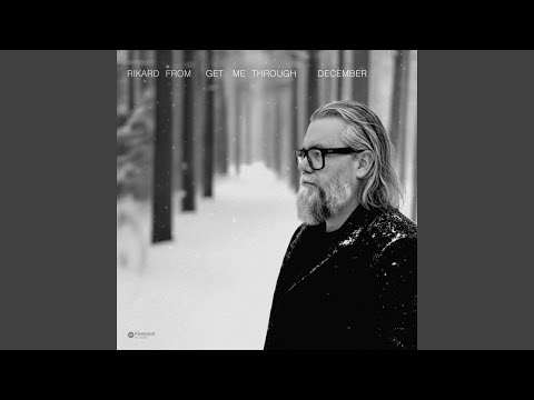 Get Me Through December