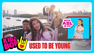 KIDZ BOP Kids - Used To Be Young (Official Video with ASL in PIP)