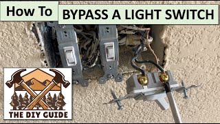 How to Bypass Light Switch So it Never Turns Off | DIY Guide | Ep 8