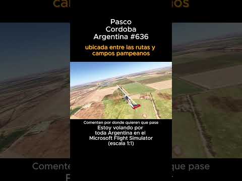 Pasco, Cordoba desde el Microsoft Flight Simulator #pasco #cordoba #msfs #joaha45 #argentina