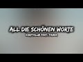 KRAFTKLUB FEAT. FABER All die schönen Worte [LYRICS]