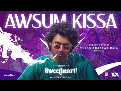 Awsum Kissa Lyrics – Sweetheart (Tamil) | Yuvan Shankar Raja