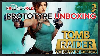 Tomb Raider: The Crypt of Chronos | Prototype Unboxing