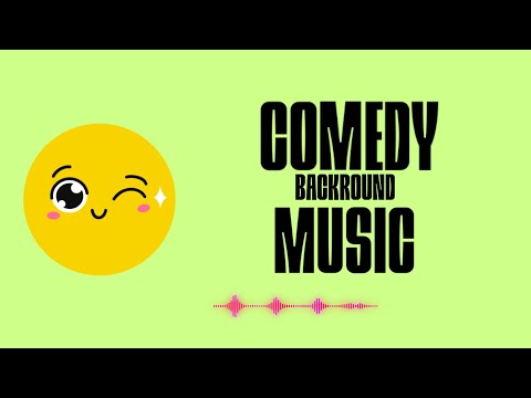 Comedy Backround Music 😅 || No Copyright Music || Funny Music || Comedy Music ||