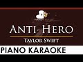Taylor Swift - Anti-Hero - HIGHER Key (Piano Karaoke Instrumental)