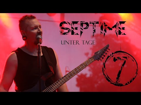 SEPTIME - Unter Tage (Live Luckenwalde 2023)