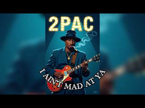 2pac- I Ain’t Mad At Ya (Ghetto Funk)