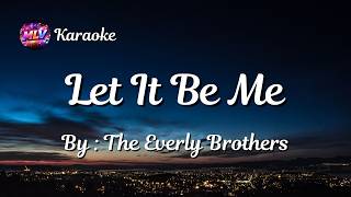 Download lagu Let It Be Me  Karaoke by The Everly Brothers mp3