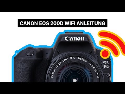 Canon EOS 200D WLAN Anleitung | Fotos & Videos aufs Smartphone übertragen