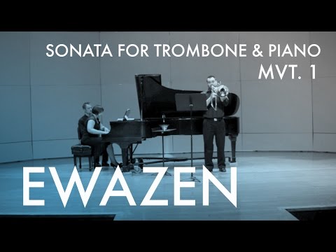 Ewazen "Sonata for Trombone", Mvt. 1: Allegro Maestoso - Jeremy Wilson & Nataliya Sukhina