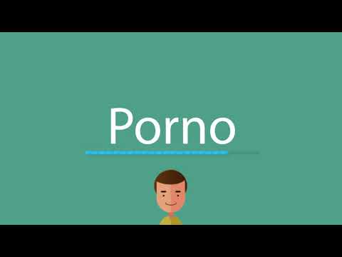 Porno pronunciation