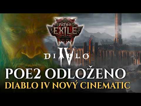 PoE2 odloženo! D4 nový trailer - Reakce na ARPG novinky