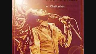 Mr.Chatterbox-Bob Marley