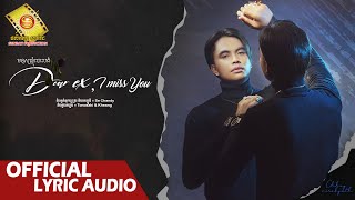 មនុស្សខ្ញុំបោះបង់​ Dear Ex, I miss you -  ឆាយ វីរៈយុទ្ធ  ( Official Audio VIDEO )