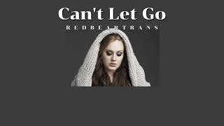 [thaisub/แปลเพลง] Can&#39;t Let Go - Adele