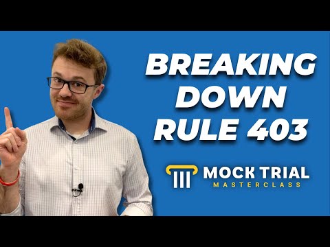 What is Rule 403? Breaking Down Rule 403 Objections for Mock Trial