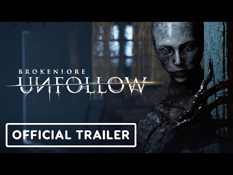 BrokenLore: Unfollow Video