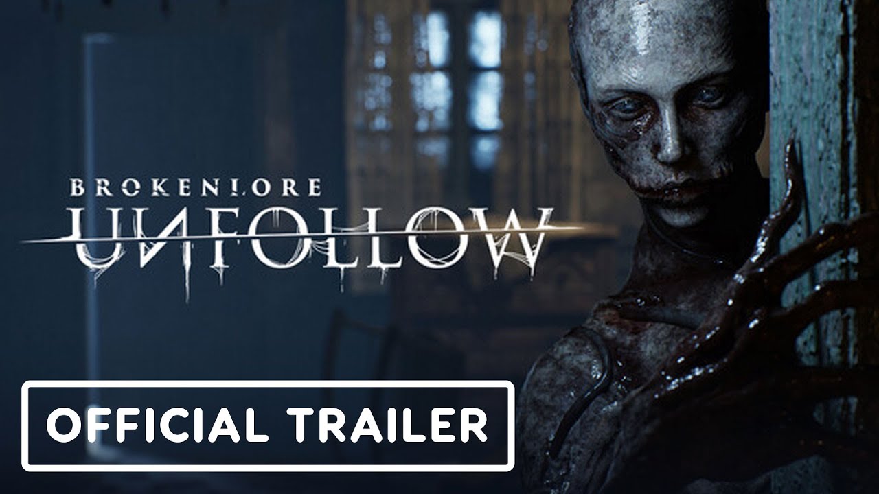 BrokenLore: Unfollow - Official Launch Trailer