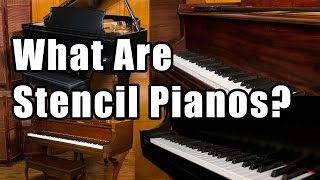 What Are Stencil Pianos? Stencil Piano Brands - Should I Buy a Stencil Piano?
