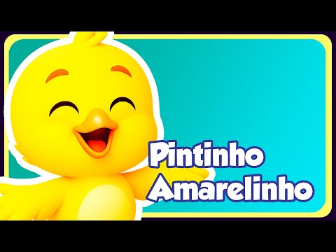 PINTINHO AMARELINHO - Música Infantil - OFICIAL