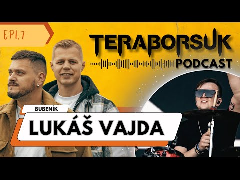 Lukáš Vajda – Teraborsuk Podcast #7