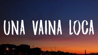 Fuego - Una Vaina Loca (Letra/Lyrics)