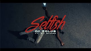 Selfish Music Video