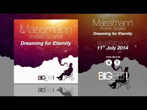 Massmann meets Scarlet - Dreaming for Eternity (Radio Edit)