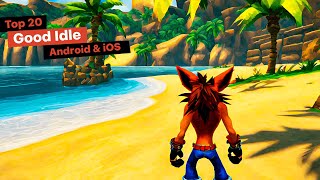 Top 20 Best GOOD IDLE Games for ANDROID & IOS | Best Good Idle Games for Mobile