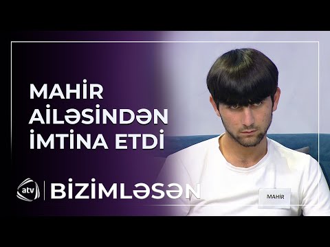 "Ailəmi istəmirəm" - Mahir ailəsi ilə geri qayıtmaqdan İMTİNA ETDİ