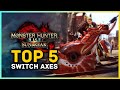 Monster Hunter Rise Sunbreak - Top 5 Switch Axes