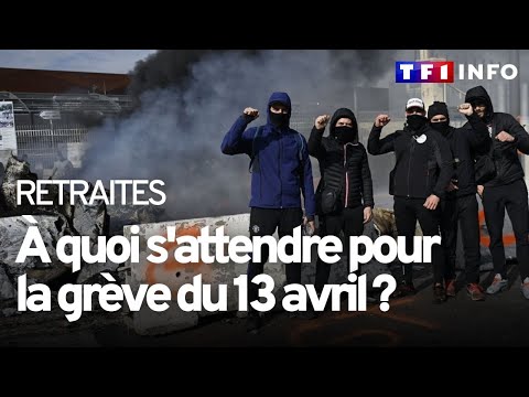 Grève du 13 avril : à quoi s'attendre Quelles perturbations