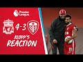 Klopp's Reaction: Offensively, good, defensively, we can improve | Liverpool vs Leeds Utd