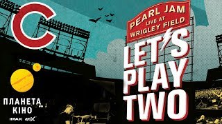 Кіноконцерт Pearl Jam 