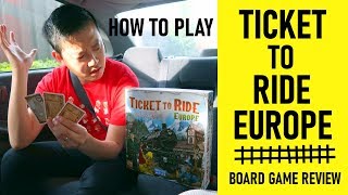 Ticket To Ride: Europe Board Game Review | How To Play