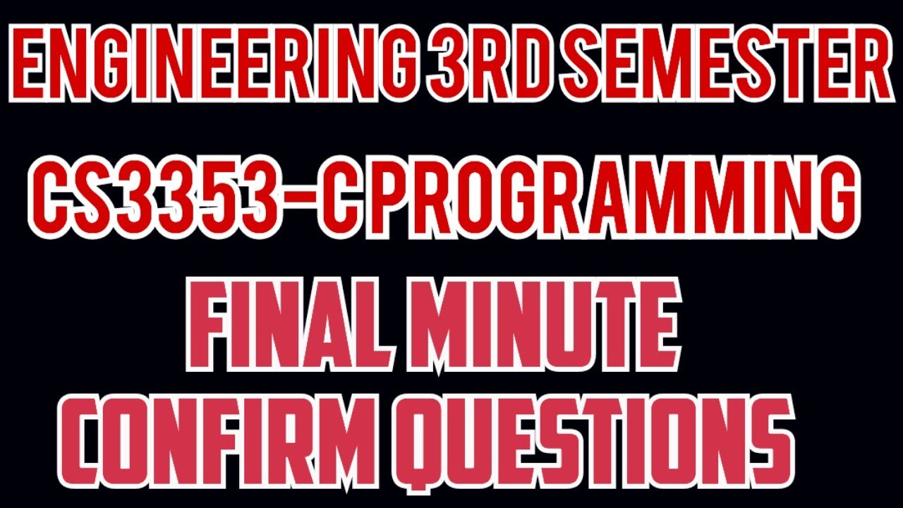 CS3353|Important questions|C programming and data Structure|Final Minute revision|Engineering king|