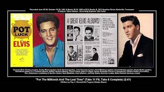 *(1961) RCA ''For The Millionth And The Last Time'' (Take 11 FS, Take 8 Complete) Elvis Presley