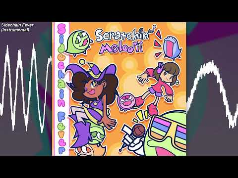Sidechain Fever (Instrumental) - Scratchin' Melodii OST