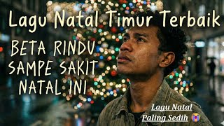 Download lagu Lagu Natal Timur Terbaik Terbaru 2025 || Rindu Pulang Kampung || Lagu Natal Terbaru || Lagu Timur mp3