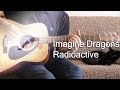 Как играть Imagine Dragons - Radioactive 