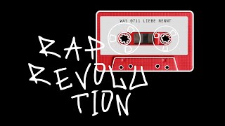 Rap Revolution - was 0711 Liebe nennt