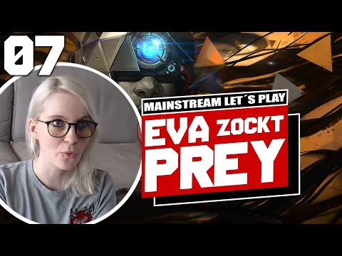 MainStream Let's Play: Prey #7