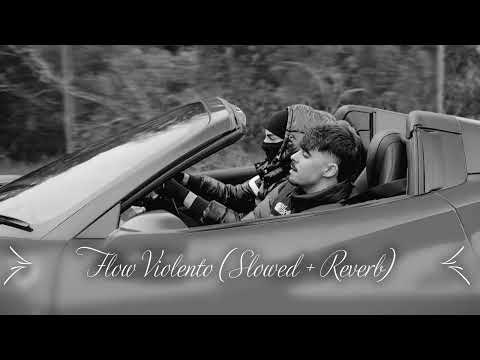 YoSoyPlex x Ruven - Flow Violento (Slowed + Reverb)