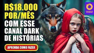 Canal dark de histórias feito com ChatGPT que monetiza rápido