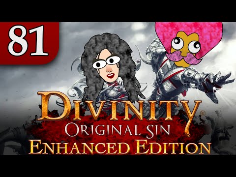 Let's Play Divinity: Original Sin Enhanced Edition Co-op [81] - Stuck